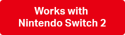 Works with Nintendo Switch 2